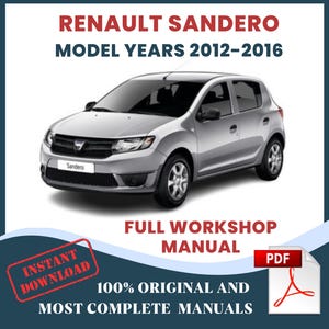 Renault Sandero Model Years 2012-2016 All Engines, Car Repair Manual and Auto Service Workshop DIY Guide & Maintenance, Instant Download PDF