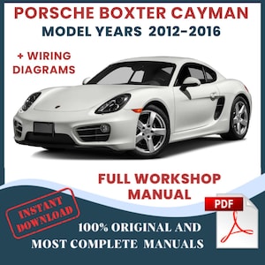 Poprsche Boxter Cayman 2012-2016 Car Repair Manual: Workshop DIY & Maintenance, Instant Download PDF