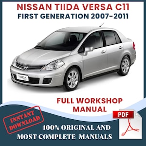 Nissan Tiida Versa Latio C11 Gen Model Years 2007-2011 Car Repair Manual Workshop Auto Service DIY Guide Maintenance, Instant Download PDF
