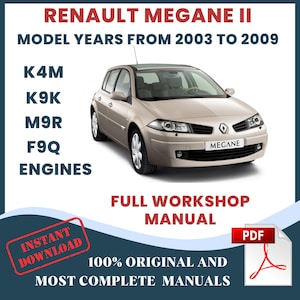 Renault Megane 2 Years 2003-2009 All Engines Car Repair Manual and Auto Service Workshop DIY Guide Maintenance Instant Download English PDF