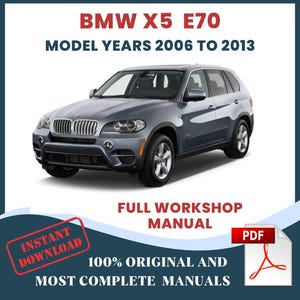 BMW X5 E70 2006-2013 Car Repair Manual: Workshop Service DIY & Maintenance, Instant Download