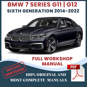 BMW 7 Series G11 | G12 Years 2014-2022 Car Repair Manual and Workshop Service Auto DIY Guide & Maintenance Instant Download English PDF