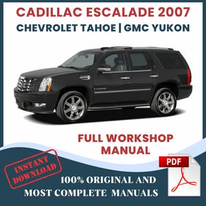 Cadillac Escalade Chevrolet Tahoe GMC Yukon Model Year 2007 Workshop Manual Service Repair English Download DIY Guide & Maintenance 7518 PDF