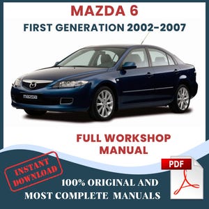 Mazda 6 First Gen GG 2002-2007, 2.3L Petrol Engine Car Repair Manual and Workshop Auto Service DIY Guide & Maintenance, Instant Download PDF