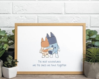Bluey Inspired Child&#39;s Room Digital Download Art - Siblings, Sisters, Adventures Together