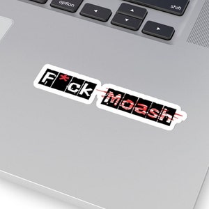 Stormlight Archive, F*ck Moash Sticker!