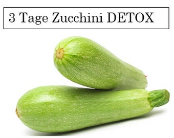 3 Tage Zucchini Detox Plan