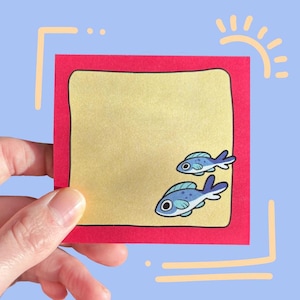 Fishies 3x3” post-it notes