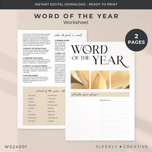 May include: A printable worksheet titled "Word of the Year" with a floral background. The worksheet includes a section for choosing a word of the year, a list of word ideas, and a section to describe the chosen word.