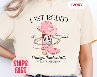 Last Rodeo Bachelorette Shirt, Custom Western Bridal Party Tee, Personalized Bachelorette Location Shirt, Western Bride Shirt