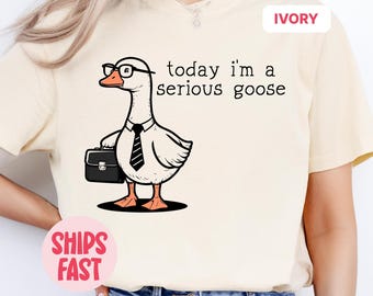 Camiseta de ganso Comfort Colors®, camiseta "Hoy soy un ganso serio", camiseta de meme divertido, camiseta Comfort Colors para amantes de los gansos, camiseta gráfica "Ganso tonto"