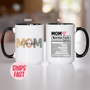 Personalized Mom Mug With Name, Custom Funny Mom Coffee Cup, Cute Mother’s Day Mug, Mom Nutrition Facts Coffee Mug Gift – MUG_061