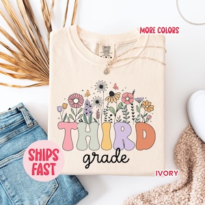 Wildflowers Third Grade Teacher Shirt – 3rd Grade Apparel, Ideal Classroom Top for Educators, Must‑Have Uniform for School Spirit Today!