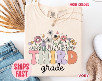 Wildflowers Third Grade Teacher Shirt – 3rd Grade Apparel, Ideal Classroom Top for Educators, Must‑Have Uniform for School Spirit Today!