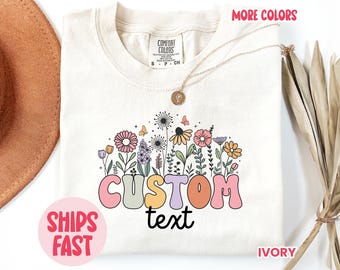 Aangepaste naam wilde bloemen T-shirt, gepersonaliseerd bloemen uniseks T-shirt, voeg een naam of zin toe, aangepast cadeau voor bruidsmeisjes of verjaardagen TCH_109