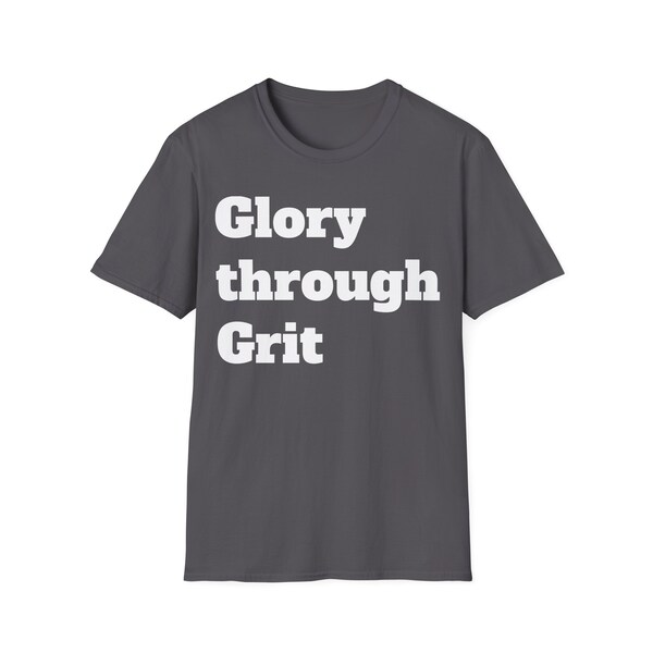 Glory through Grit Unisex Softstyle T-Shirt