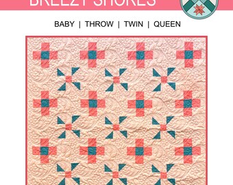 PDF Breezy Shores Quilt Pattern - Baby, Throw, Twin, and Queen Sizes