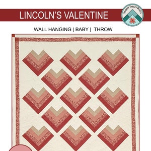 Lincoln's Valentine Quilt Pattern (Printed Booklet) - Easy log cabin heart quilt pattern