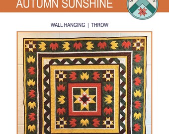 PDF Autumn Sunshine Quilt Pattern - Wall Hanging and Throw Sizes