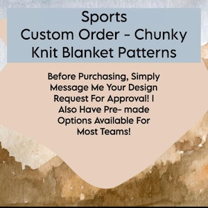 Sports Custom Order- Handmade Chunky Knit Blanket Patterns