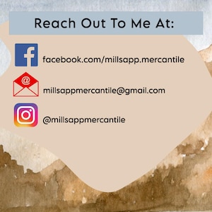 May include: A graphic with the text "Reach Out To Me At:" and contact information for Facebook, email, and Instagram. The background has a watercolor design with neutral tones.
