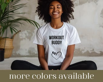 Pregnancy Shirt, Pregnancy Announcement, Workout Buddy Shirt, Maternity Shirt, Babyshower Gift,Mom To Be Gift, Expecting Mom Shirt, Fitness