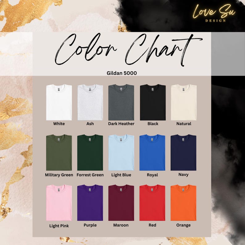 May include: Colour chart for Gildan 5000 t-shirts showing 15 different colours: white, ash, dark heather, black, natural, military green, forest green, light blue, royal, navy, light pink, purple, maroon, red, and orange.