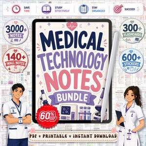 May include: A digital medical technology notes bundle on a tablet, with the text "Medical Technology Notes Bundle" in purple and pink. Includes icons for notes, flashcards, and stickers, with a 60% off promotion. Two cartoon medical professionals are shown.