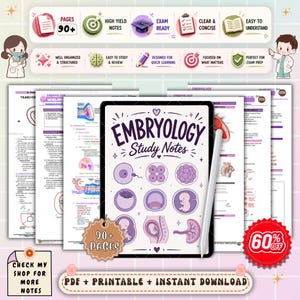 May include: Digital embryology study notes with the title "Embryology Study Notes" on a tablet. The notes are designed for quick learning and exam prep. The image includes illustrations of the stages of embryo development, with the text "90+ Pages".