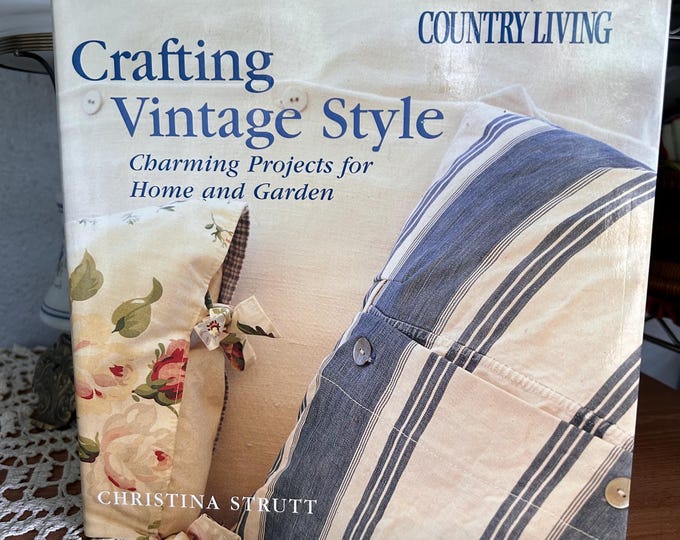Country Living Crafting Vintage Style Christina Strutt Hardcover Home Decor