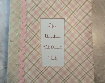 Dessert themed Junk Journal, Handmade "Eat Dessert First"