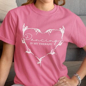 Dance T-Shirt, Dance is My Therapy Shirt, Girls Dance Shirt, Pink Dance Tee, Dancer Gift, Dance Apparel - Unisex Tee, Dance Clothing, Dance