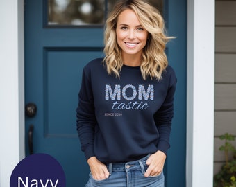 Mom sweater Momtastic dark colors with year of birth! Gift for mom, wife or for Mother's Day! Can be personalized with the year!