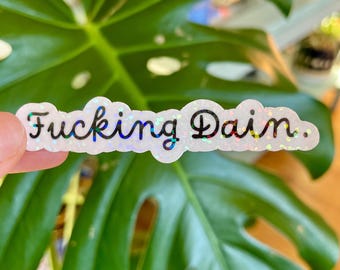 Fucking Dain Sticker | Fourth Wing, Iron Flame Holographic Sticker | Xaden Riorson Violet Sorrengail | Basgiath War College | Dain Aetos