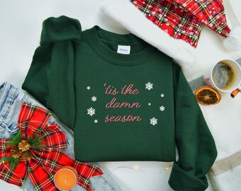 Tis the Damn Season Sweatshirt - Taylor Swift Inspired Holiday Shirt, Folklore and Evermore Aesthetic Winter Apparel, Cozy Christmas Gift