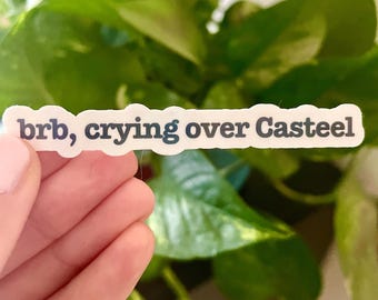 BRB, Crying Over Casteel Holographic Waterproof Sticker | From Blood and Ash | FBAA