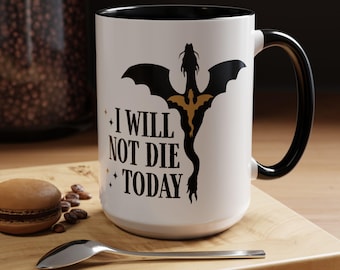 Taza No moriré hoy, Cuarta Ala, Violet Sorrengail, Xaden Riorson, Regalo para amantes de los libros de fantasía, Taza de café para amantes de los libros, Merchandising para lectores