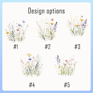May include: Five watercolour designs of wildflowers and grasses are shown. Each design, numbered 1 to 5, features a unique arrangement of colourful blooms, including yellow, pink, blue, and purple flowers. The text "Design options" is at the top.