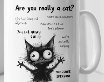 Are You Really A Cat Mug, Crazy Cat Lady Mug, Cat Gift, Gifts For Cat Lovers, Cat Lover Gift Mug