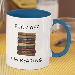 F*ck Off I'm Reading Mug, Book Gift, Mug For Book Lover, Profanity Gift, Bookworm Gift, Book Addict Gift, Book Lover Present image 2