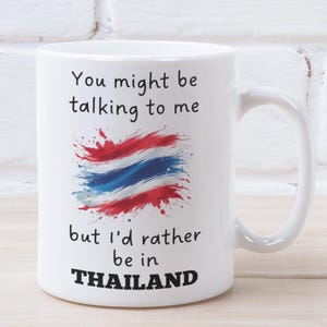 Rather Be In Thailand Mug, Thailand Gift, Thai Mug, Funny Thai Gift, Thailand Lover Gift, Thailand Gift Idea