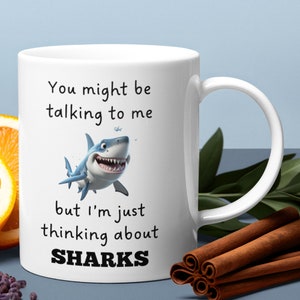 Thinking About Sharks Mug, Shark Gift, Shark Mug, Funny Shark Gifts, Shark Lover Gift, Shark Gift Idea, Shark Coffee Cup, Funny Mugs