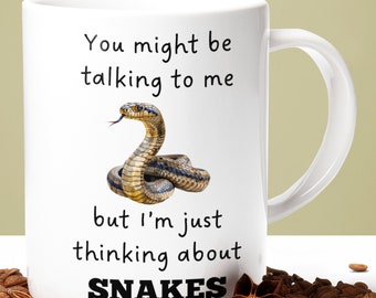 Thinking About Snakes Mug, Snakes Gift, Snake Mug, Funny Snakes Gifts, Snake Lover Gift, Snake Gift Idea, Snakes Coffee Cup