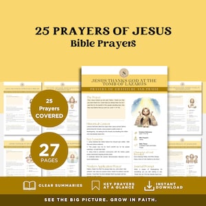 May include: A digital document titled 25 Prayers of Jesus Bible Prayers featuring 27 pages of content. Each page includes a prayer, historical context, key lessons, a modern application prayer, a journal prompt, and a watercolor illustration of Jesus.