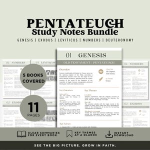 May include: A bundle of study notes for the Pentateuch, including Genesis, Exodus, Leviticus, Numbers, and Deuteronomy. The notes cover 5 books across 11 pages, with clear summaries and key themes. The text includes "See the big picture. Grow in faith."