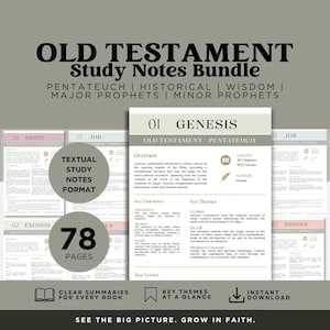 May include: An Old Testament study notes bundle with the text "OLD TESTAMENT Study Notes Bundle" at the top. The bundle includes notes on Pentateuch, Historical, Wisdom, Major Prophets, and Minor Prophets. The notes are in a textual study format with 78 pages. The image also includes the text "SEE THE BIG PICTURE. GROW IN FAITH."