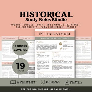 May include: A bundle of historical study notes with the title "HISTORICAL Study Notes Bundle". The notes cover 12 books and 19 pages. The bundle includes summaries, key themes, and instant download. The books covered are Joshua, Judges, Ruth, 1&2 Samuel, 1&2 Kings, 1&2 Chronicles, Ezra, Nehemiah, and Esther.