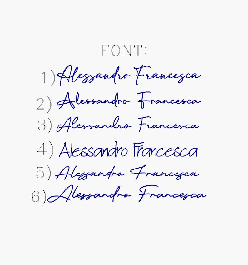 May include: A white background with the word "FONT:" in gray at the top. Below, six examples of the name "Alessandro Francesca" are written in a dark blue cursive script, each numbered from 1 to 6.
