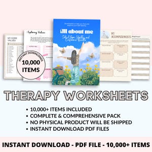 May include: A collection of therapy worksheets with the title "All About Me" and the text "Self-Esteem, Identity, and Confidence Bundle." The image includes the text "Instant Downloads 10,000 Items" and "Therapy Worksheets."