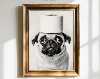May include: A framed black and white print featuring a pug with a roll of toilet paper balanced on its head. The print is in a gold-colored frame. The text "Paw of Love" and "Instant Download" are at the top.